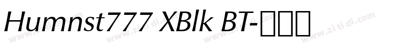 Humnst777 XBlk BT字体转换